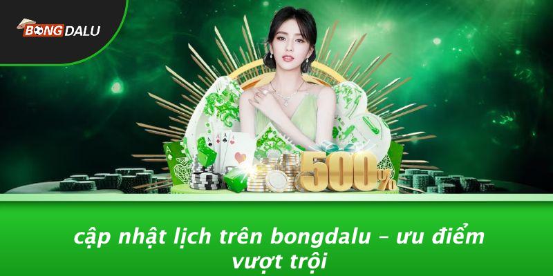 Lợi Ích Khi Cập Nhật Lịch Thi Đấu Trên Bongdalu
